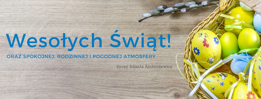 Wesołych Świąt Wielkanocnych 2018
