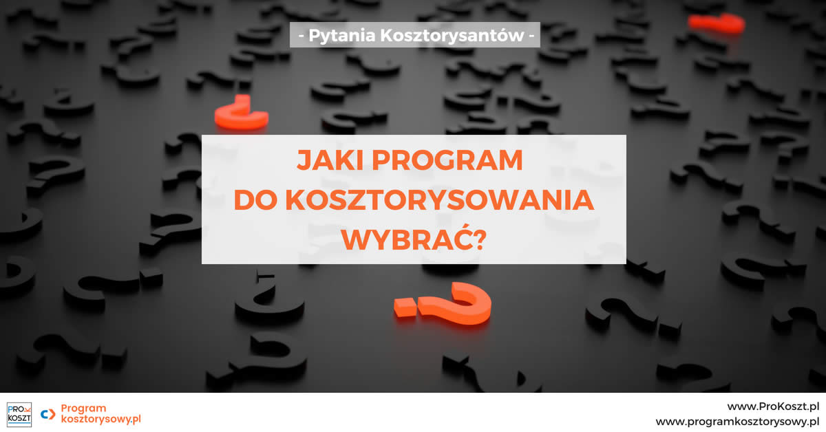 Jaki program do kosztorysowania wybrać?